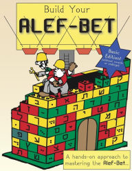 Title: Build Your Alef-Bet (Basic Edition), Author: Elliott Michaelson Majs