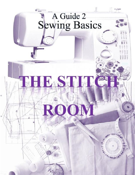 A Guide 2 Basic Sewing