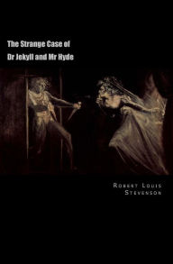 The Strange Case of Dr Jekyll and Mr Hyde