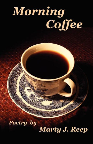 Morning Coffee: Poetry Collection