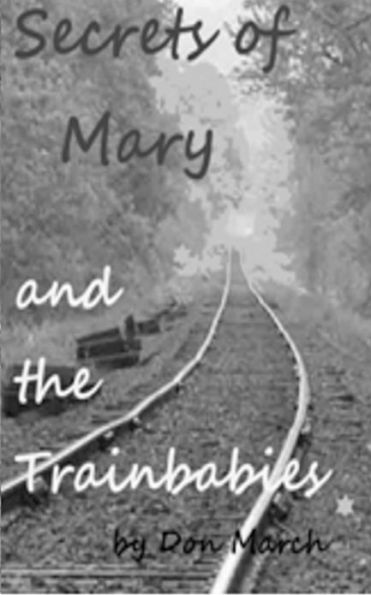 the Secrets of Mary and Trainbabies