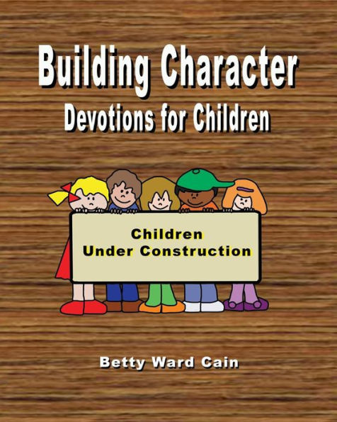 Building Character Devotions for Children