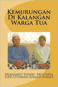Title: Kemurungan Di Kalangan Warga Tua, Author: Dr Mohamed Sharif Mustaffa