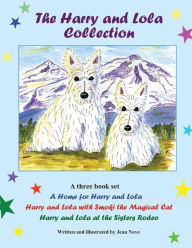 Title: The Harry and Lola Collection: A Home for Harry and Lola plus two other stories (Harry and Lola adventures), Author: Jean Nave