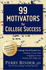 99 Motivators for College Success
