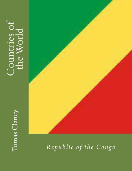 Countries of the World: Republic of the Congo