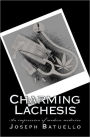 Charming Lachesis: An impression of modern medicine