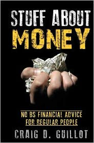 Stuff About Money: No BS Financial Advice for Regular People
