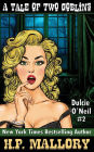 A Tale of Two Goblins (Dulcie O'Neil Series #2)