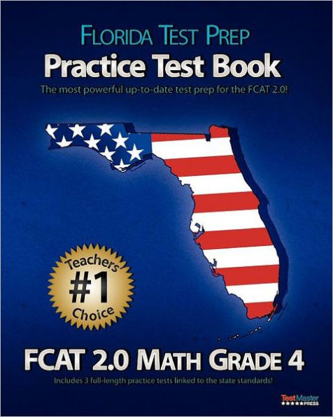 FLORIDA TEST PREP Practice Test Book FCAT 2. 0 Math Grade 4