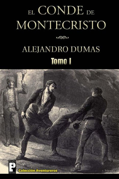 El Conde de Montecristo (Tomo I)