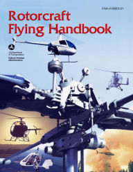 Title: Rotorcraft Flying Handbook, Author: Federal Aviation Adminstration