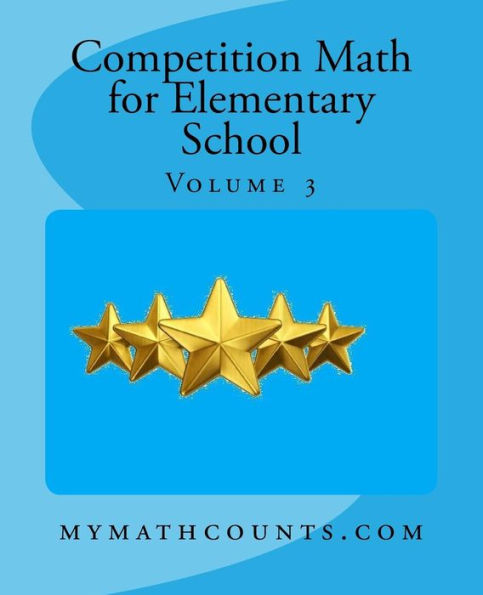 Competition Math for Elementary School Volume