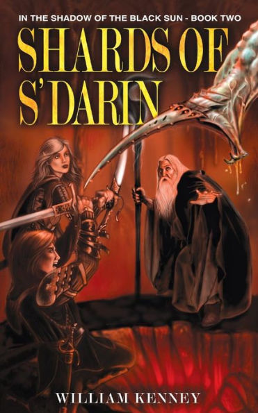 Shards of S'Darin: In the Shadow of the Black Sun: Book Two