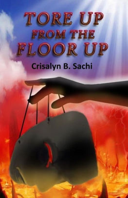 Tore Up From The Floor Up By Crisalyn B Sachi Paperback Barnes