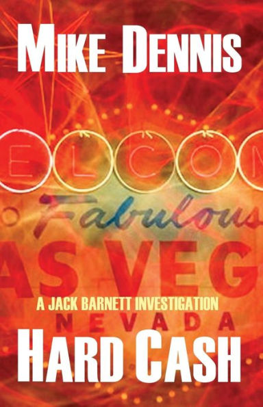 Hard Cash: (The Jack Barnett/Las Vegas Series)