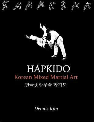 Hapkido: Korean martial art, mixed martial art, jujitsu, jiujitsu, self-defense technique, ground technique, striking technique, Qi