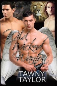 Title: Wild, Wicked & Wanton, Author: Tawny Taylor