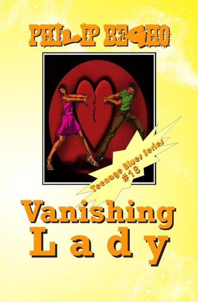 Vanishing Lady: Teenage Blues Series