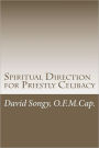 Spiritual Direction for Priestly Celibacy