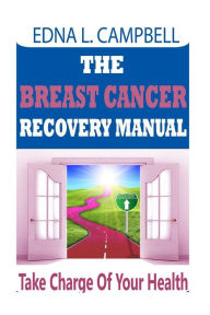 Title: The Breast Cancer Recovery Manual, Author: Denise Rutledge