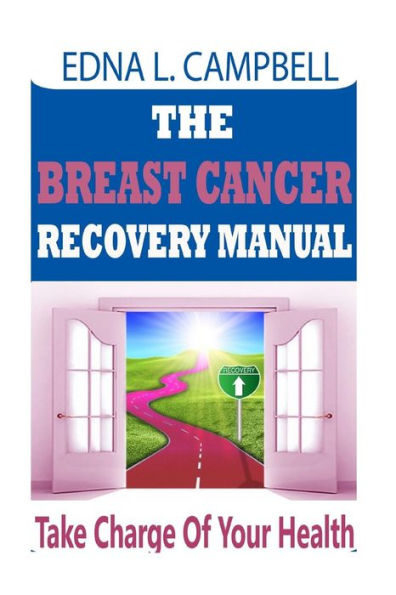 The Breast Cancer Recovery Manual