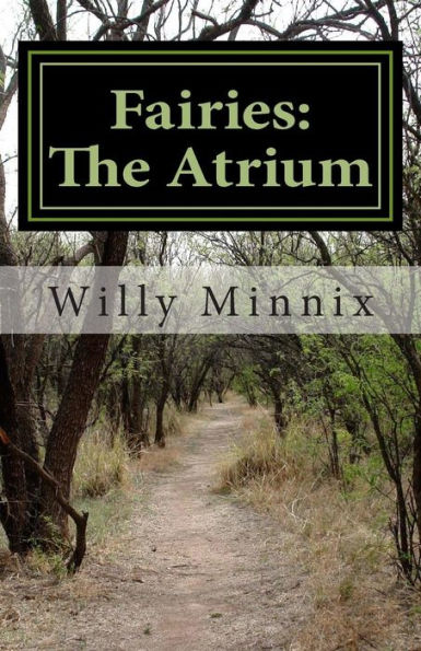 Fairies: The Atrium: and other stories and selected poems