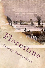 Title: Florestine, Author: Tracey Richardson
