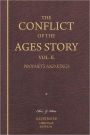 The Conflict of the Ages Story, Vol. II: King Solomon Until the Promised Deliverer