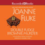 Double Fudge Brownie Murder (Hannah Swensen Series #18)