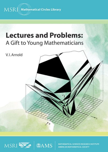 Lectures and Problems: A Gift to Young Mathematicians