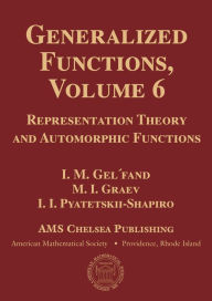 Title: Generalized Functions, Volume 6, Author: M. I. Graev I. M. Gelfand