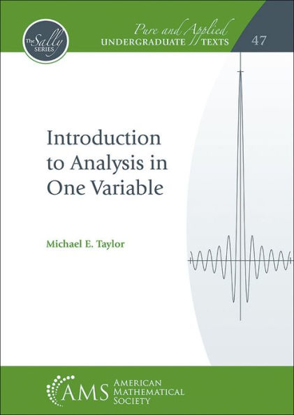 Introduction to Analysis in One Variable