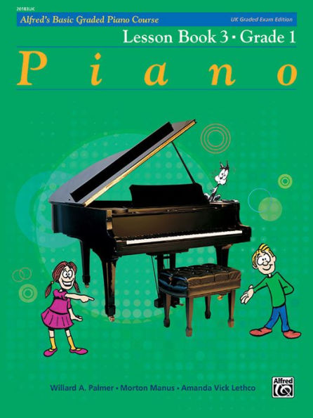 Alfred's Basic Graded Piano Course, Lesson, Bk 3: Grade 1