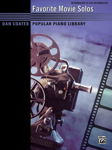 Dan Coates Popular Piano Library -- Favorite Movie Solos