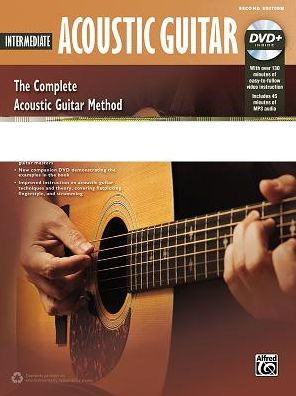 Complete Acoustic Guitar Method: Intermediate Acoustic Guitar, Book & DVD