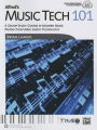 Alfred's Music Tech 101: A Group Study Course in Modern Music Production Using Audio Technology (Student's Book)