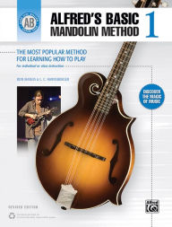 Title: Alfred's Basic Mandolin Method 1 : The Most Popular Method for Learning How to Play, Author: Ron Manus