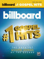 Billboard's #1 Gospel Hits: Piano/Vocal/Guitar