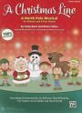 A Christmas Line: A North Pole Musical for Unison and 2-Part Voices (Teacher's Handbook)