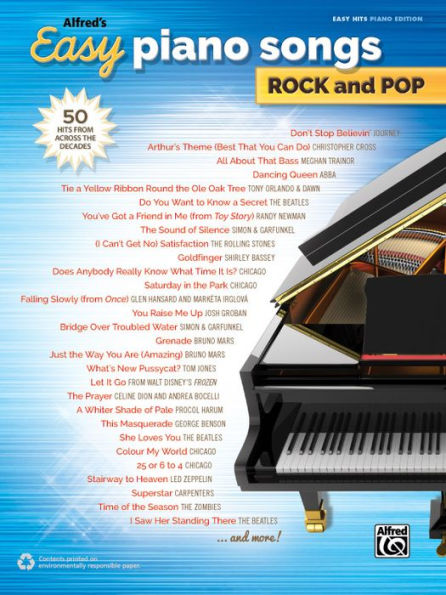 Alfred's Easy Piano Songs -- Rock & Pop: 50 Hits from Across the Decades