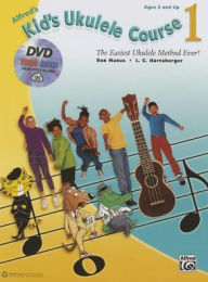 Title: Alfred's Kid's Ukulele Course 1: The Easiest Ukulele Method Ever!, Book, DVD & Online Video/Audio, Author: Ron Manus