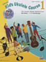Alfred's Kid's Ukulele Course 1: The Easiest Ukulele Method Ever!, Book, DVD & Online Video/Audio