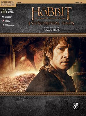 The Hobbit -- The Motion Picture Trilogy Instrumental Solos for Strings: Violin, Book & Online Audio/Software/PDF