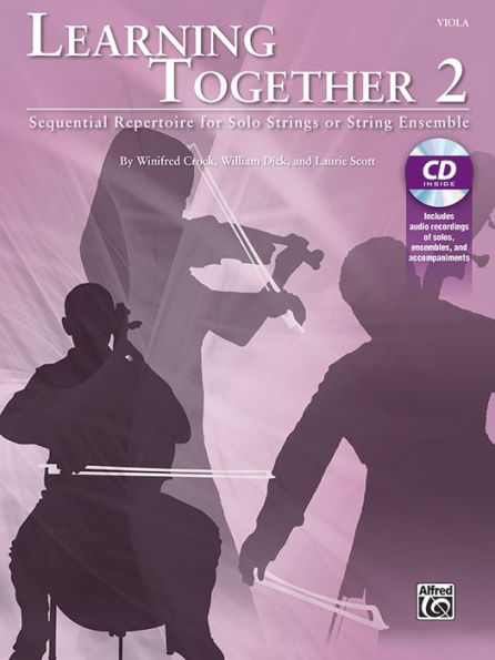 Learning Together, Vol 2: Sequential Repertoire for Solo Strings or String Ensemble (Viola), Book & CD