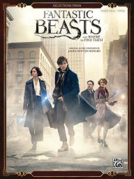 Title: Selections from Fantastic Beasts and Where to Find Them: Piano Solos, Author: James Newton Howard