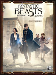 Title: Selections from Fantastic Beasts and Where to Find Them: Easy Piano, Author: James Newton Howard