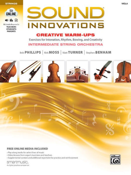 Sound Innovations for String Orchestra -- Creative Warm-Ups: Exercises for Intonation, Rhythm, Bowing, and Creativity for Intermediate String Orchestra (Viola)