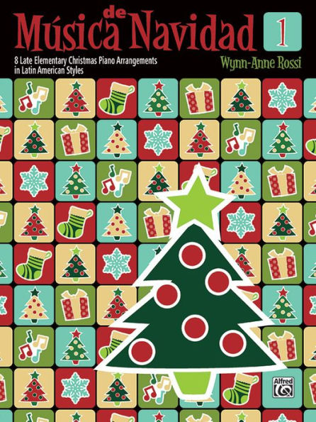 Música de Navidad, Bk 1: 8 Late Elementary Christmas Piano Arrangements in Latin American Styles