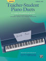 Easy Teacher-Student Piano Duets in Three Progressive Books, Bk 1: 23 Selections Featuring Student Parts in 5-Finger Position